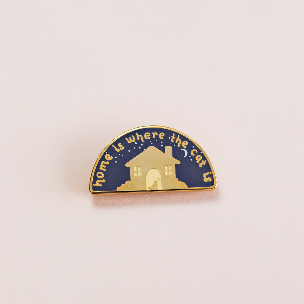 Home is Where the Cat Is - Enamel Pin